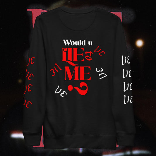 Sweatshirt - Lie To Me - TAKY Signature